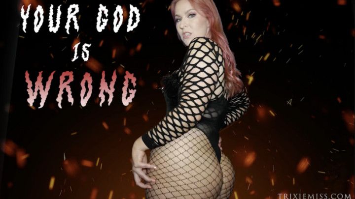 Your God Is Wrong