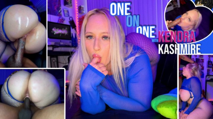 1 on 1 w/ Kendra Kashmire