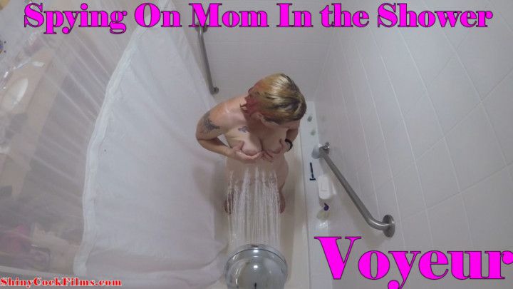 Spying on step-Mom in the Shower: Voyeur