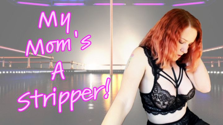 My step-Mom is A Stripper - Jane Cane
