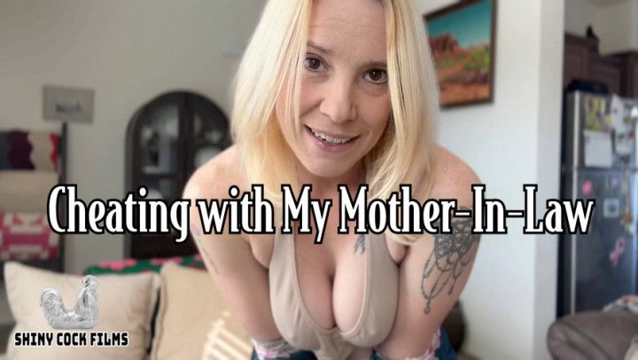 Cheating With My step-Mother-In-Law - Jane Cane - Shiny Cock Film