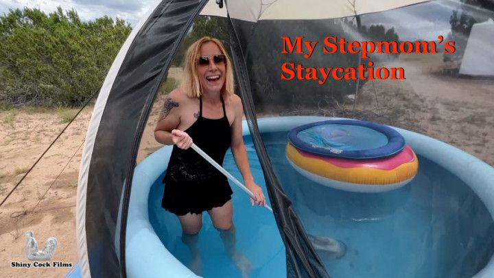 My step-mom's Staycation - Jane Cane