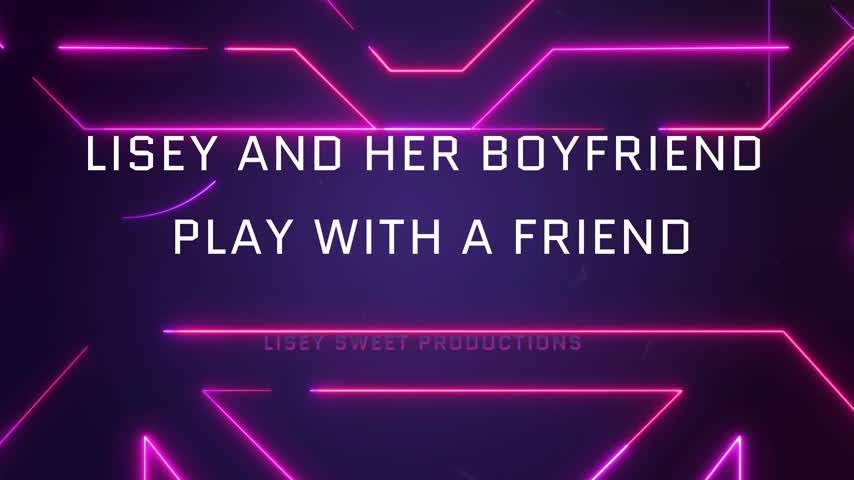 Lisey &amp; A Friend Play W/A Friend