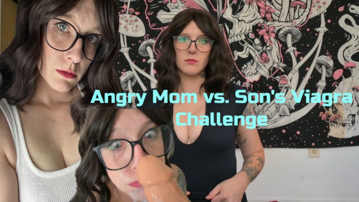 Angry step-Mom vs. step-Son's Viagra Challenge