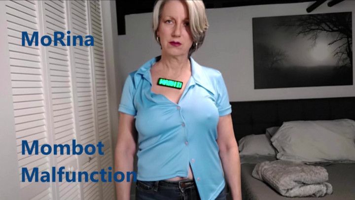 step-Mombot Malfunction