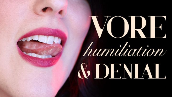 Vore Humiliation &amp; Denial