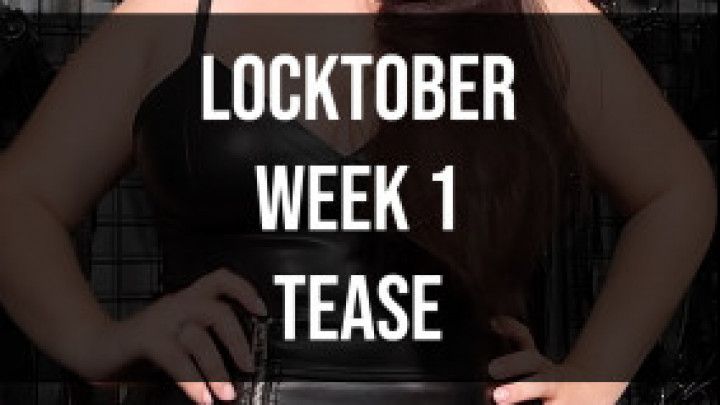 Locktober - Week 1 - Tease