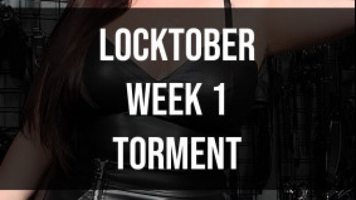 Locktober - Week 1 - Torment