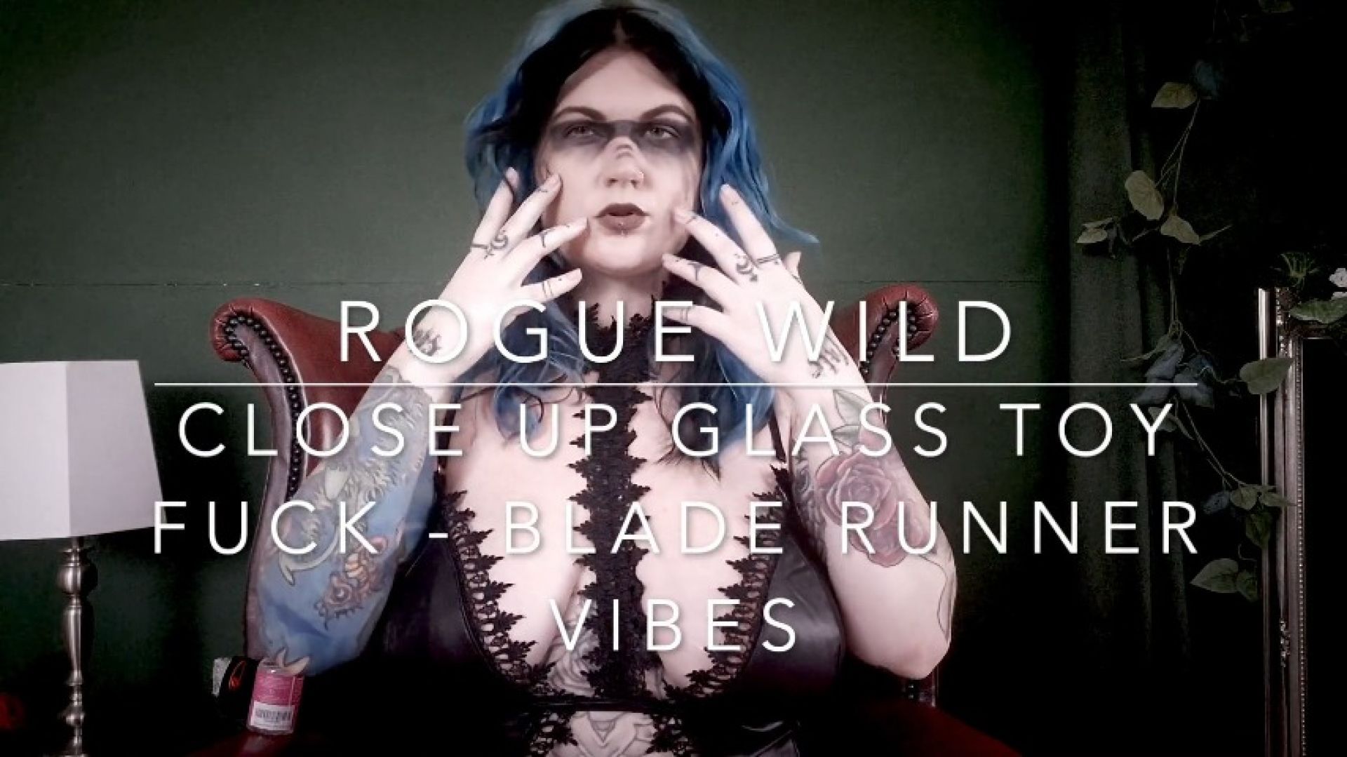 Rogue Wild - Blade runner vibes with close up dildo wank