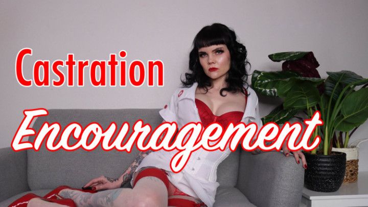 Castration Encouragement