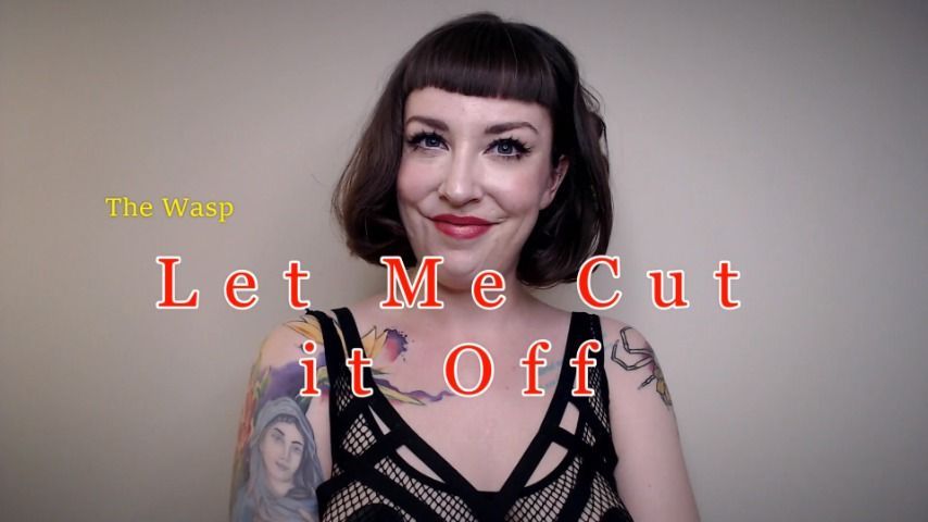 Let Me Cut it Off