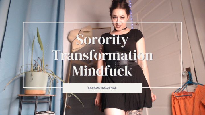 Sorority Transformation ********