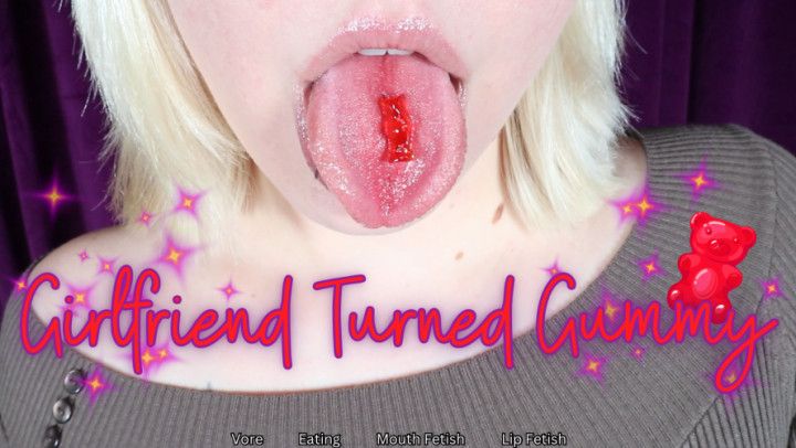 Girlfriend Turned Gummy - HD