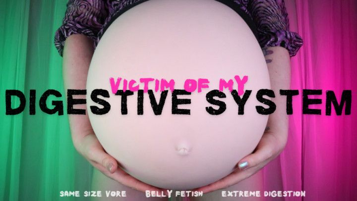 Victim of My Digestive System - HD