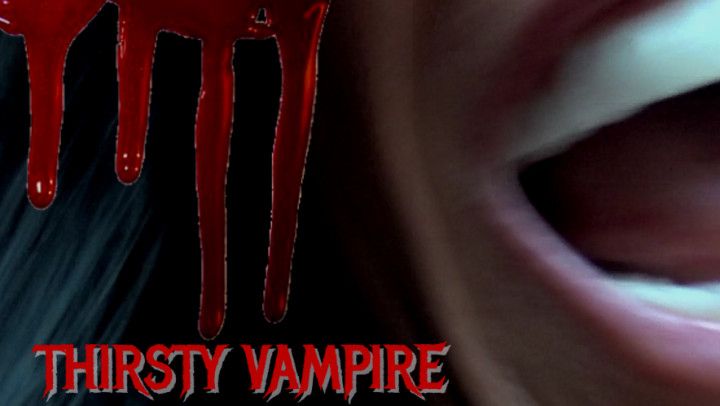 Thirsty Vampire