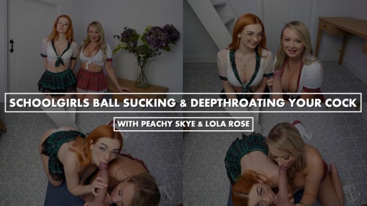 SchoolGirls Ball Sucking & Deepthroating Cock w/ Peachy Skye