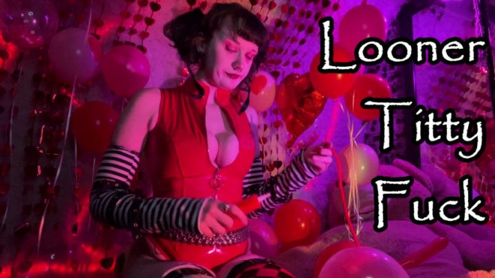 Looner Titty Fuck