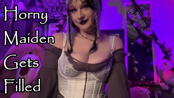 Horny Maiden Gets Filled