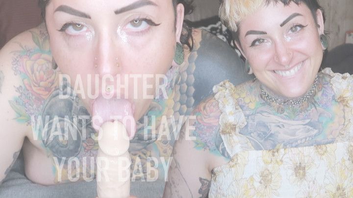 step-Daughter Wants you to Impregnate Her