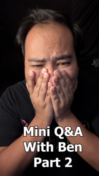 Mini Q&amp;A With Ben Part 2