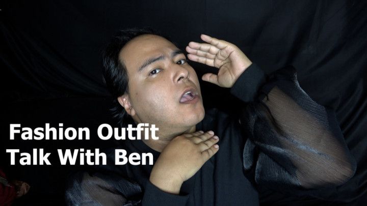 Fashion Outfit Talk With Ben