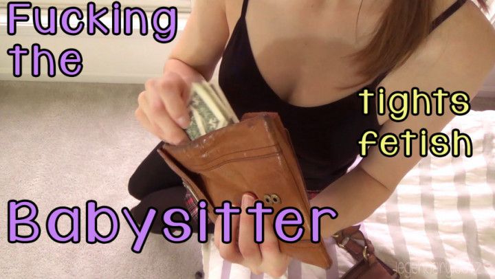 Fucking the Babysitter