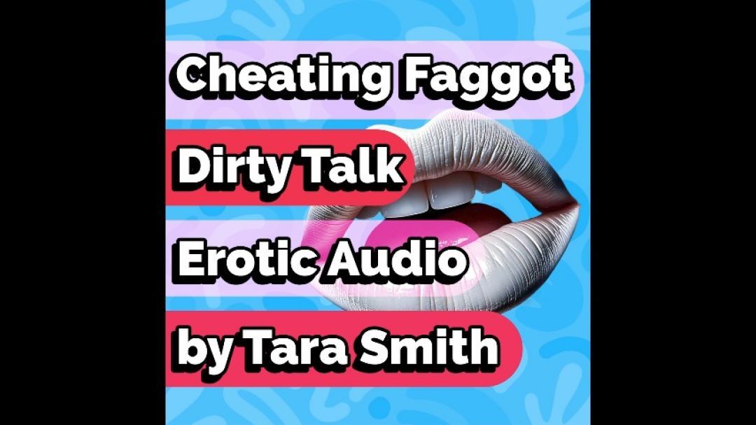 Cheating Faggot Dirty Talk Encouragement Humiliation Erotic