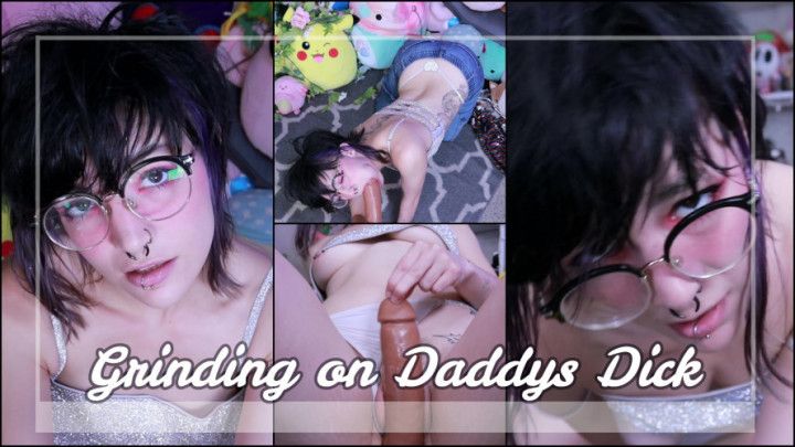 Grinding on step-Daddys Big Dick