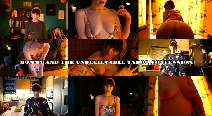 mommy and the unbelievable taboo confession