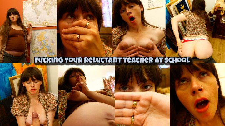 fucking your reluctant teacher at school