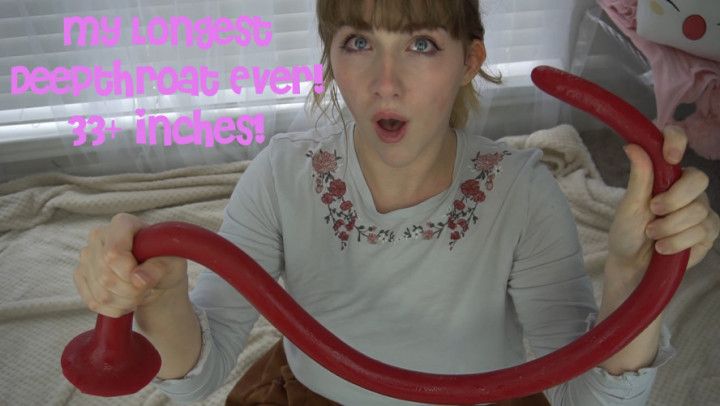 My Longest Deepthroat Ever! 33+ inches