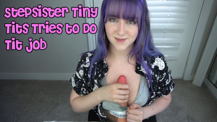 step-sister Tiny Tits Tries to Do Tit job