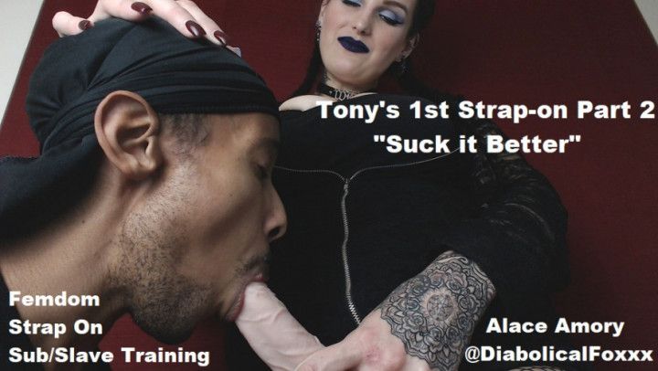 Suck it Better! his 1ST Femdom STRAPON