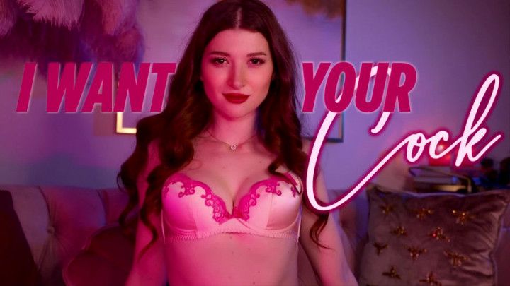 I Want Your Cock