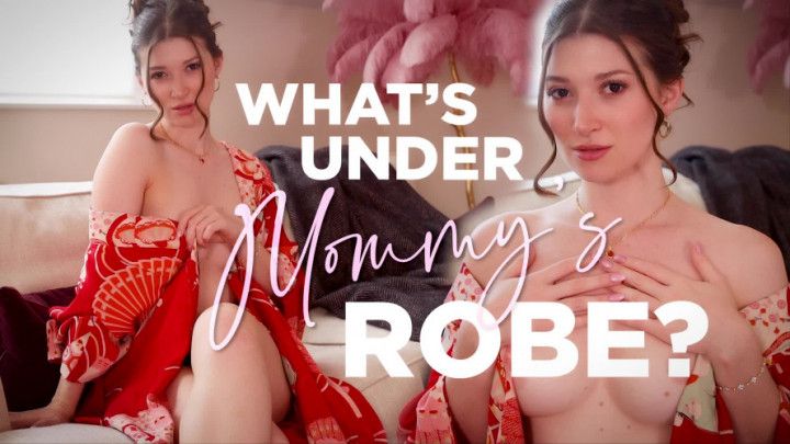 What's Under step-Mommy's Robe