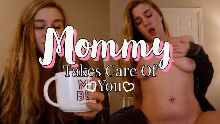 Step-Mommy Takes Care Of You