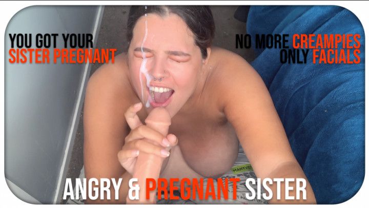 Angry Pregnant step-Sister