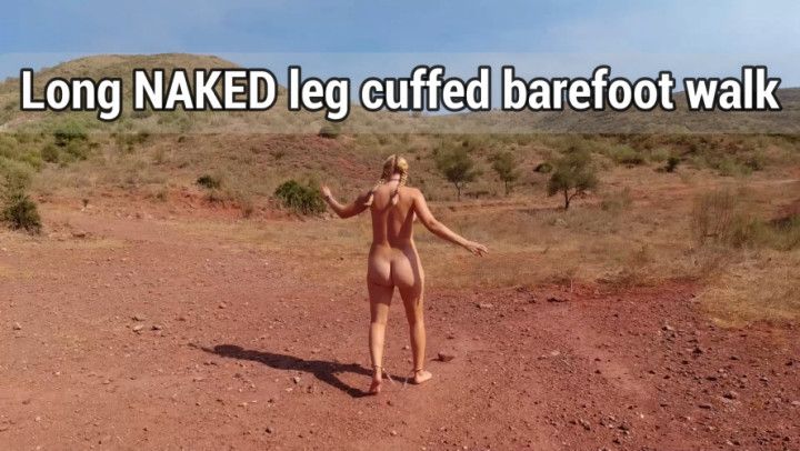 Long NAKED leg cuffed barefoot walk