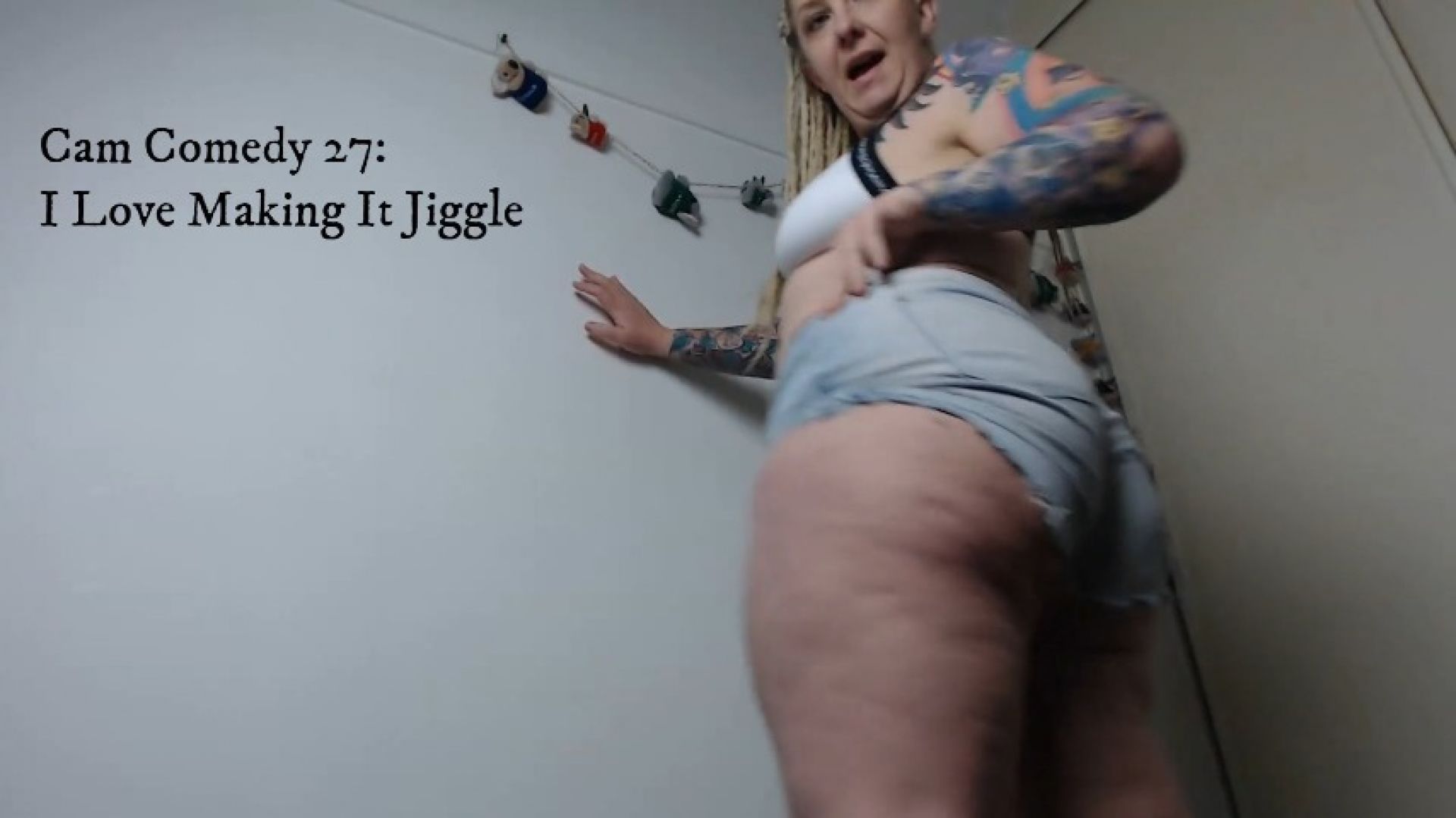 Cam Comedy 27: I Love Making It Jiggle