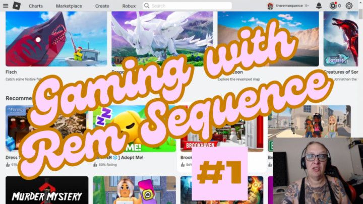 Gaming with Rem Sequence Episode 1