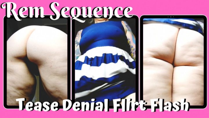 Tease Denial Flirt Flash - Rem Sequence