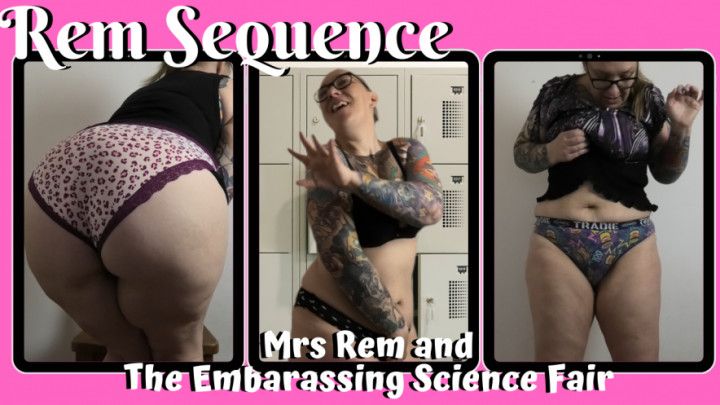 Mrs Rem and The Embarrassing Science Fair