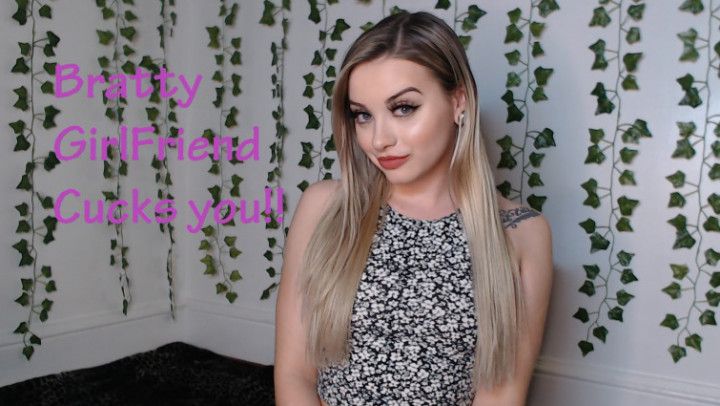 Bratty GF | Cuckold Surprise