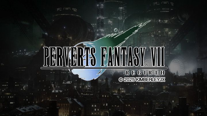 Perverts Fantasy VII - Regirth