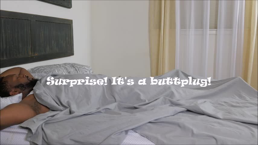 Surprise! It's a buttplug