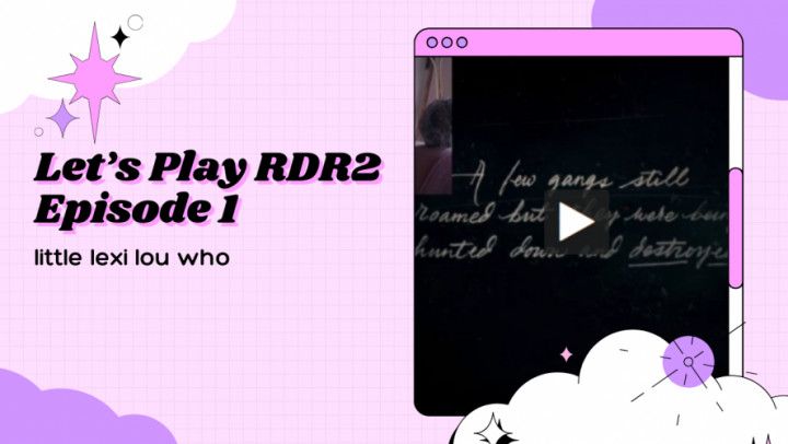 Let's Play Red D Redemption 2: Episode 1