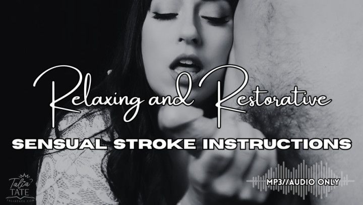 Relaxing&amp;Restorative Sensual Stroke Instructions Audio Only
