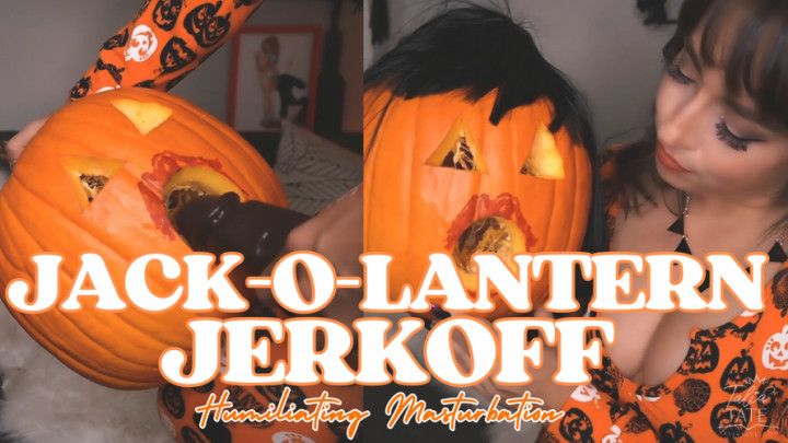 Jack-O-Lantern Jerk-Off Humiliating Masturbation