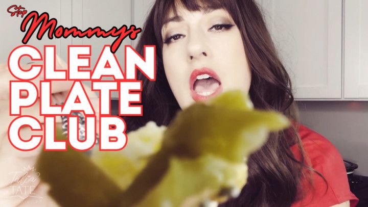 Step-Mommys Clean Plate Club