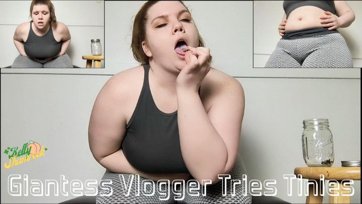Giantess Vlogger Tries Tinies